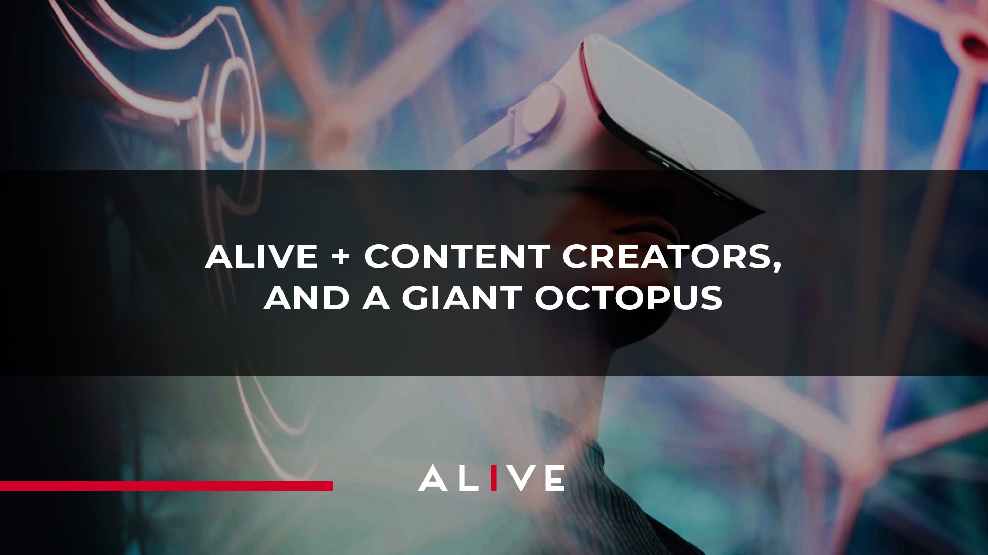 Alive+ Content Creators
